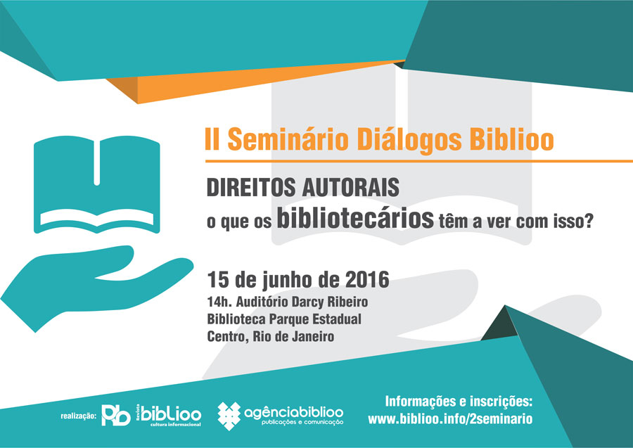 II Seminário Diálogos Biblioo - Direitos autorais: o que os bibliotecários têm a ver com isso?